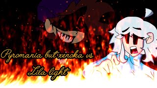 pyromania but xenoka vs LilaLightcovers sing It [upl. by Cchaddie]