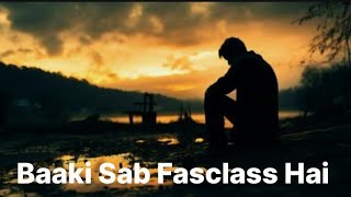 Arijit Singh songs । baki Sab Fasclass Hai slowed reverb । Varun dhawan song [upl. by Thera]