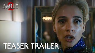 Smile 2  Official Teaser Trailer 2024 Movie  Naomi Scott Lukas Gage [upl. by Nnoj]