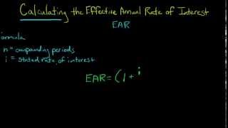 How to Calculate the Effective Annual Rate of Interest EAR [upl. by Divadleahcim544]