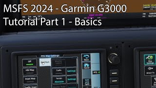 MSFS 2024  Garmin G3000Tutorial Part 1  Basics [upl. by Sabas]