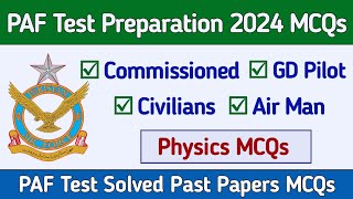 Paf test preparation 2024 Physics  PAF Physics test Past Papers  Paf Online test preparation 2024 [upl. by Acirderf]