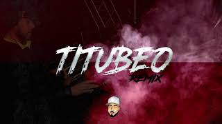 TITUBEO 😈 REMIX  CIRODEEJAY [upl. by Idihc]