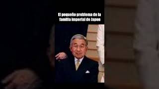 El pequeño problema de la familia imperial de japon [upl. by Fanya]