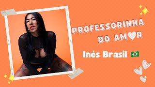 Quadro professorinha do Amor ❤️ Inês Brasil 🇧🇷 [upl. by Htenaj]