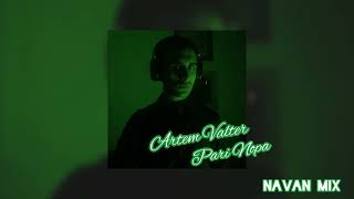 Artem Valter  Pari Nopa Tech House Edit  Navan Music [upl. by Chen]