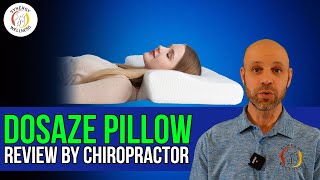 Dosaze Pillow Review by Chiropractor [upl. by Reviel]