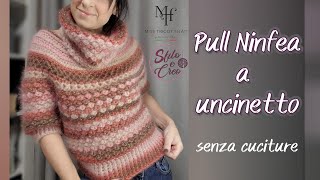 Pull Ninfea a uncinetto senza cuciture [upl. by Arundell]