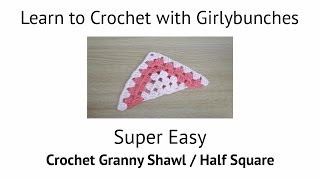 Granny Triangle  Granny Half Square Shawl Tutorial  Girlybunches [upl. by Dorcia65]