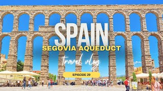 Spain  The Aqueduct of Segovia is a Roman aqueduct in Segovia x Episode 29 [upl. by Pammie]