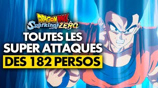 Dragon Ball Sparking Zero  TOUTES les SUPER ATTAQUES des 182 PERSONNAGES du jeu 💥 Chapitré [upl. by Ylatfen858]