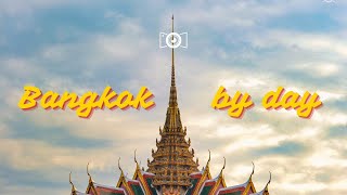 Bangkok By Day [upl. by Cindi]