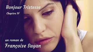 Livre audio  Bonjour tristesse Francoise Sagan audio Book Partie I Chap IV [upl. by Hairem]