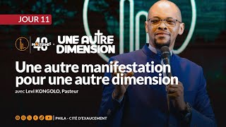 Une autre manifestation pour une autre dimension  Levi KONGOLO Pasteur P40 Jour 11 [upl. by Molohs]