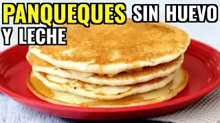 👩‍🍳 Receta de Panqueques sin Huevo y Leche  Como Hacer Panqueques sin Huevo y Leche [upl. by Lehcear]