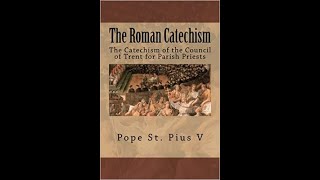 1 Catechism of the Council of Trent CCT  Introduction [upl. by Goto]