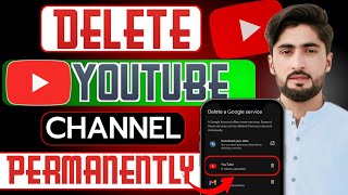 How to Delete my YouTube channel permanently  Delete Your YouTube channel [upl. by Kingsly]