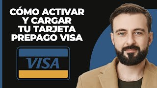 Cómo activar y cargar su tarjeta Visa Prepago [upl. by Gustafson]