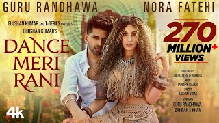 DANCE MERI RANI Guru Randhawa Ft Nora Fatehi  Tanishk Zahrah  Rashmi Virag Bosco  Bhushan K [upl. by Rosana]