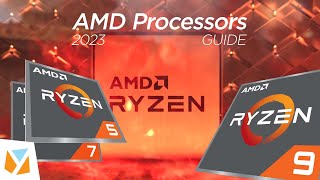 Explainer 2023 AMD Processors CPU Guide [upl. by Iruam]