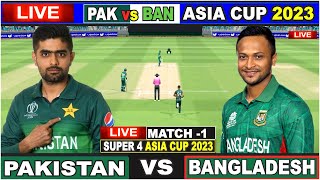 Live PAK Vs BAN Lahore  Asia Cup Super 4  Live Match Centre  Pakistan Vs Bangladesh  1st Inn [upl. by Hoang]