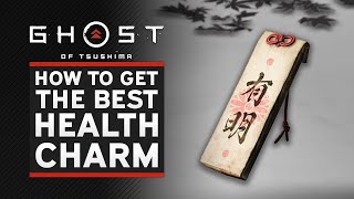 Ghost of Tsushima  HOW TO GET THE BEST HEALTH CHARM Charm of Okuninushi [upl. by Nitsa]