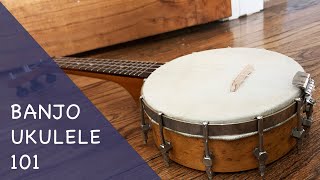 Banjo Ukulele 101 Beginner guide to the banjo uke [upl. by Trina296]