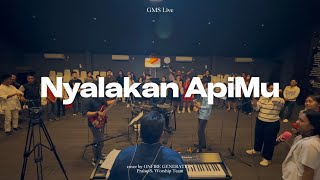 Nyalakan ApiMu  GMS Live Cover by ONFIRE GENERATION Praise and Worship Team [upl. by Arayc]