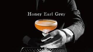 【Signature Cocktail】茶酒 × 蜜香 × 伏特加｜Honey Earl Grey [upl. by Hurty]