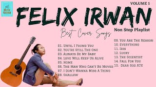 Felix Irwan Songs Volume 1  NonStop Playlist 2023  Music Avenue [upl. by Lizzy]