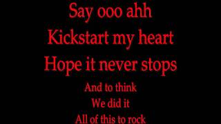 Motley Crue Kickstart my Heart with Lyrics [upl. by Ulrica]