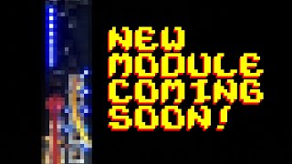 NEW MODULE COMING [upl. by Ciccia997]