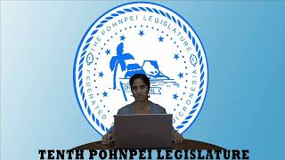 Rongen Weeket Nan Legislature112723 Tenth Pohnpei Legislature [upl. by Furgeson]