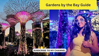 Gardens by the Bay Singapore Guide  Light Show  Tickets  Other Attractions [upl. by Nikos]