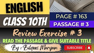 English Class 10th Review Exercise 3 Page 163 Read the Passage amp give suitable title [upl. by Amian]