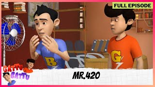 Gattu Battu  Full Episode  Mr420 [upl. by Sclar64]