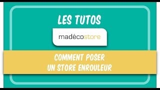 Poser un store enrouleur en 2 étapes [upl. by Quintie992]