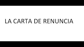 Como redactar una carta de renuncia [upl. by Wisnicki]