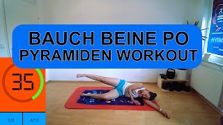 BAUCH BEINE PO PYRAMIDEN WORKOUT  Intensives BBP Training bauchtraining bauchbeinepo homeworkout [upl. by Whang]