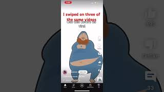 I swiped on the same video three times proof ￼ [upl. by Bonni]