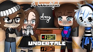 Undertale Frisk’s parents react to “A beautiful day”  𝙂𝙖𝙘𝙝𝙖 𝙘𝙡𝙪𝙗 [upl. by Jamille]