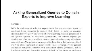 Asking Generalized Queries to Domain Experts to Improve Learning [upl. by Nary509]