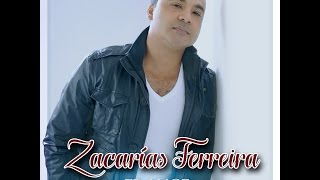 Zacarías Ferreira  Te quiero a morir quotÁlbum El Amorquot [upl. by Demaggio]