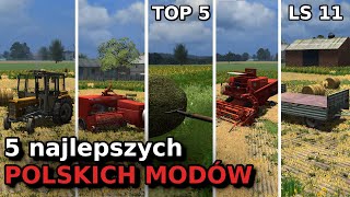 5 LEGENDARNYCH POLSKICH MODÓW z Symulator Farmy 2011  LS 11  Wspomnienia Przeszłości [upl. by Acsecnarf930]