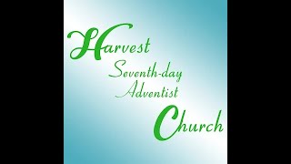 Harvest SDA Church Sabbath October 19 2024 [upl. by Ocram226]