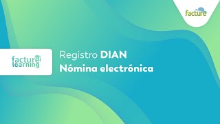 Registro DIAN  Nómina electrónica [upl. by Zakaria]