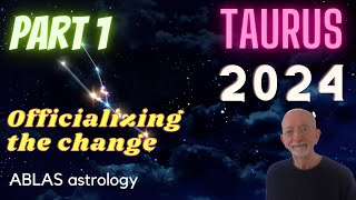 Taurus in 2024  Part 1  The slow transits are progressing around the zodiac and around you [upl. by Hallvard270]