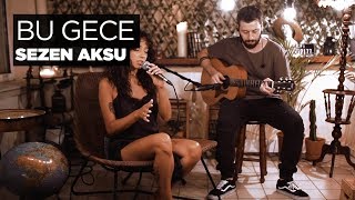 Bu Gece Akustik  Zeynep Bastık [upl. by Bron]