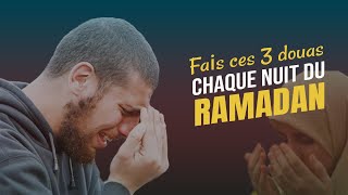 Allah aime ces 3 invocations pendant le mois de Ramadan [upl. by Revlis]