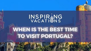 When is the best time to visit Portugal [upl. by Ticon]